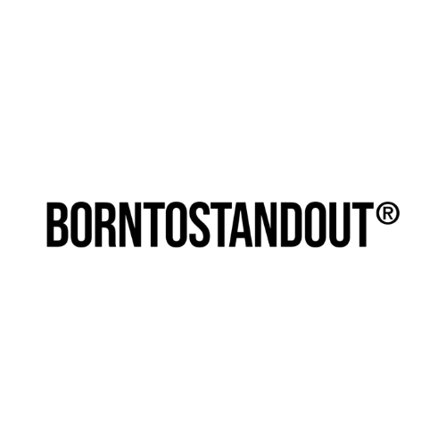 BORNTOSTANDOUT